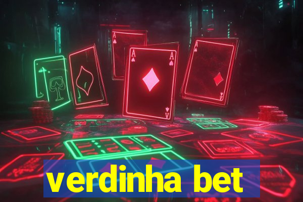 verdinha bet